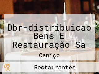 Dbr-distribuicao Bens E Restauração Sa