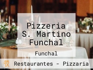 Pizzeria S. Martino Funchal