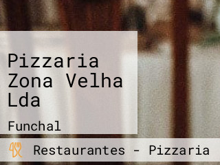 Pizzaria Zona Velha Lda