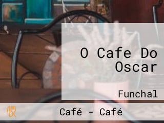 O Cafe Do Oscar