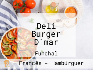 Deli Burger D`mar