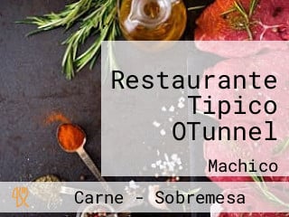 Restaurante Tipico OTunnel