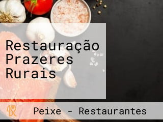 Restauração Prazeres Rurais