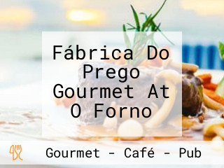 Fábrica Do Prego Gourmet At O Forno