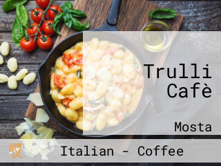 Trulli Cafè