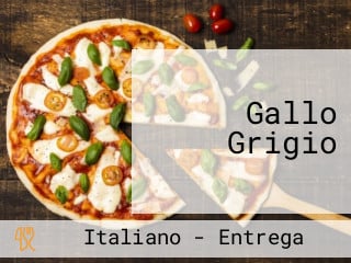 Gallo Grigio