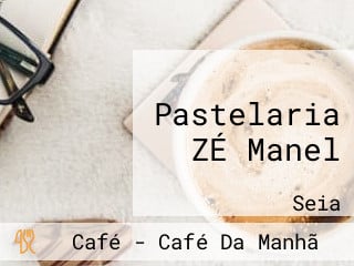 Pastelaria ZÉ Manel