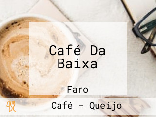 Café Da Baixa