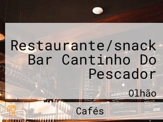 Restaurante/snack Bar Cantinho Do Pescador