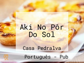 Aki No Pôr Do Sol