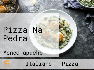 Pizza Na Pedra