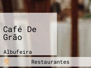 Café De Grão