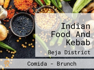 Indian Food And Kebab
