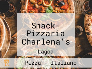 Snack- Pizzaria Charlena's