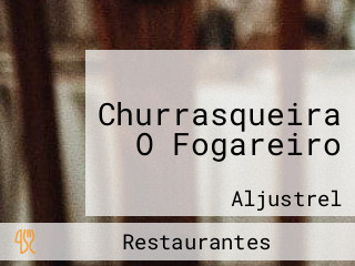Churrasqueira O Fogareiro