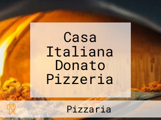 Casa Italiana Donato Pizzeria
