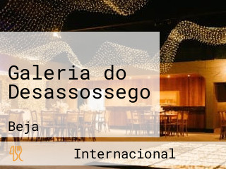 Galeria do Desassossego