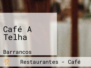 Café A Telha