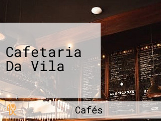 Cafetaria Da Vila