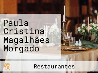 Paula Cristina Magalhães Morgado