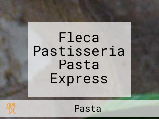 Fleca Pastisseria Pasta Express