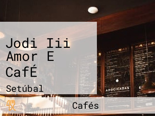 Jodi Iii Amor E CafÉ