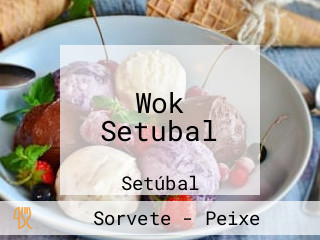 Wok Setubal