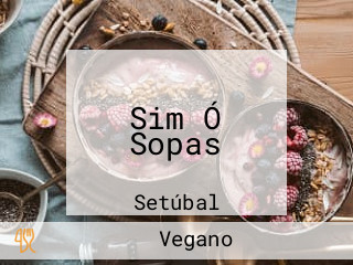 Sim Ó Sopas
