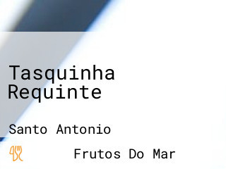 Tasquinha Requinte