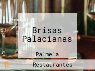 Brisas Palacianas