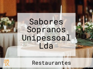 Sabores Sopranos Unipessoal Lda