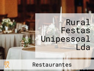 Rural Festas Unipessoal Lda